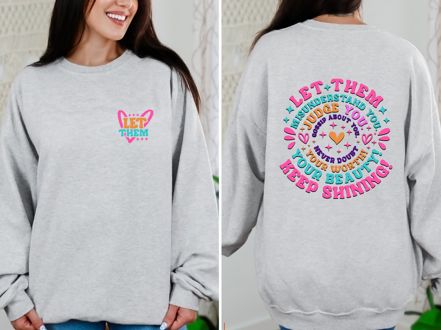 Let Them 🩷 Sweatshirt