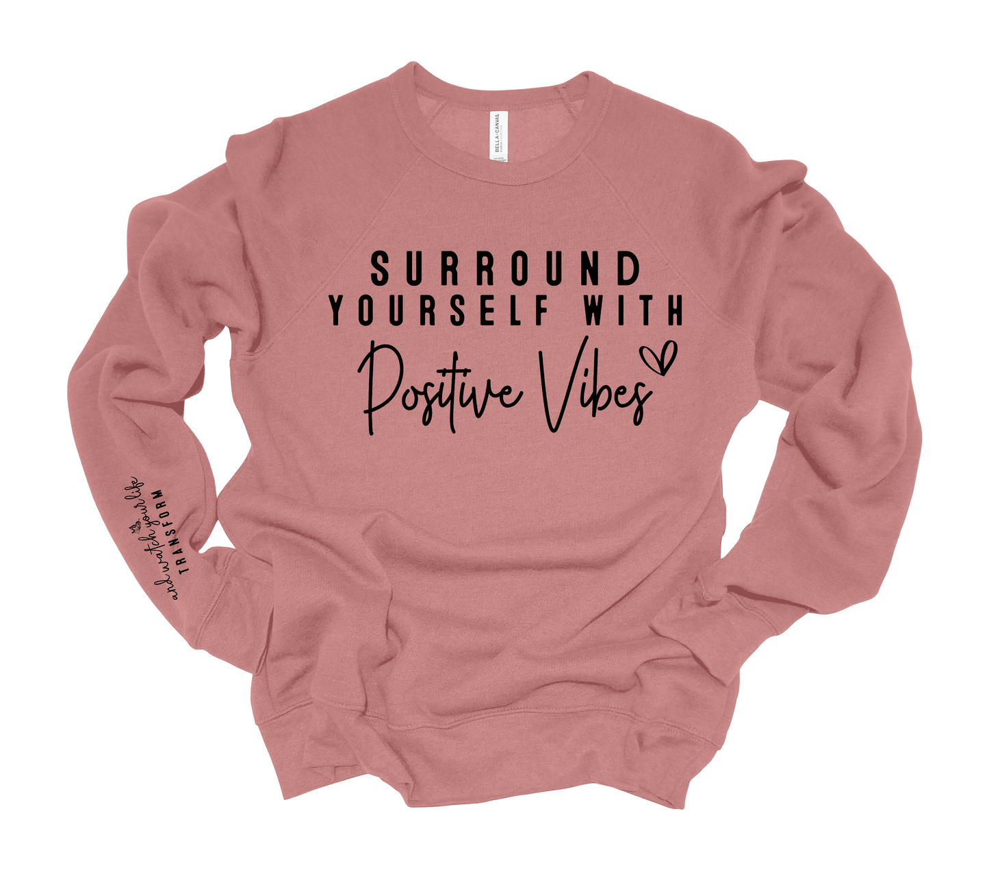 Positive Vibes Sweatshirt