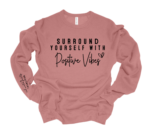 Positive Vibes Sweatshirt