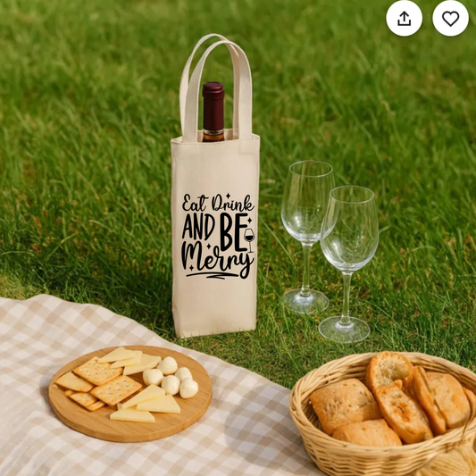 Wine Tote Eat Drink & Be Merry