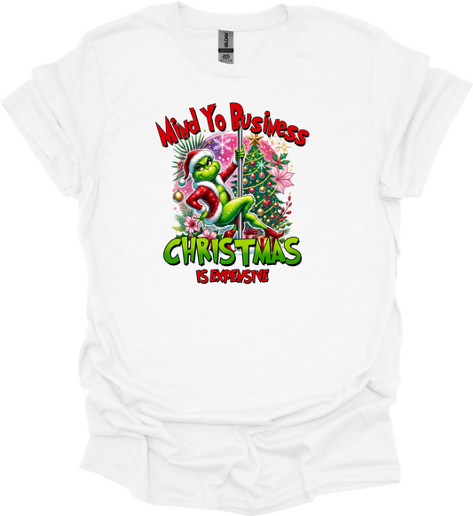 Mind Yo Business Christmas is Expensive
