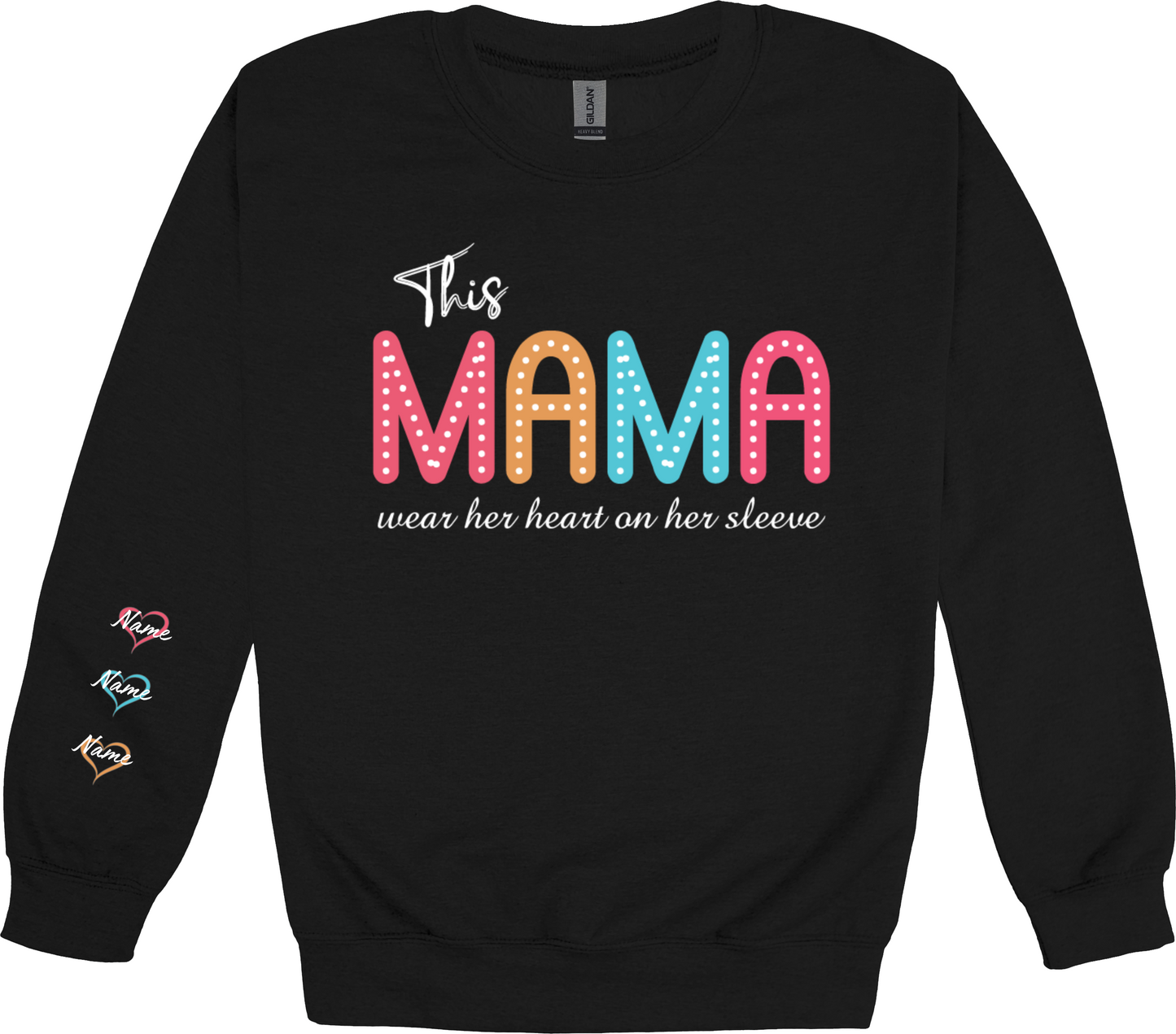 This (Mama) wears her heart on her sleeve sweatshirt        (just enter in custom option box which version you want, GIGI, MIMI, etc…)
