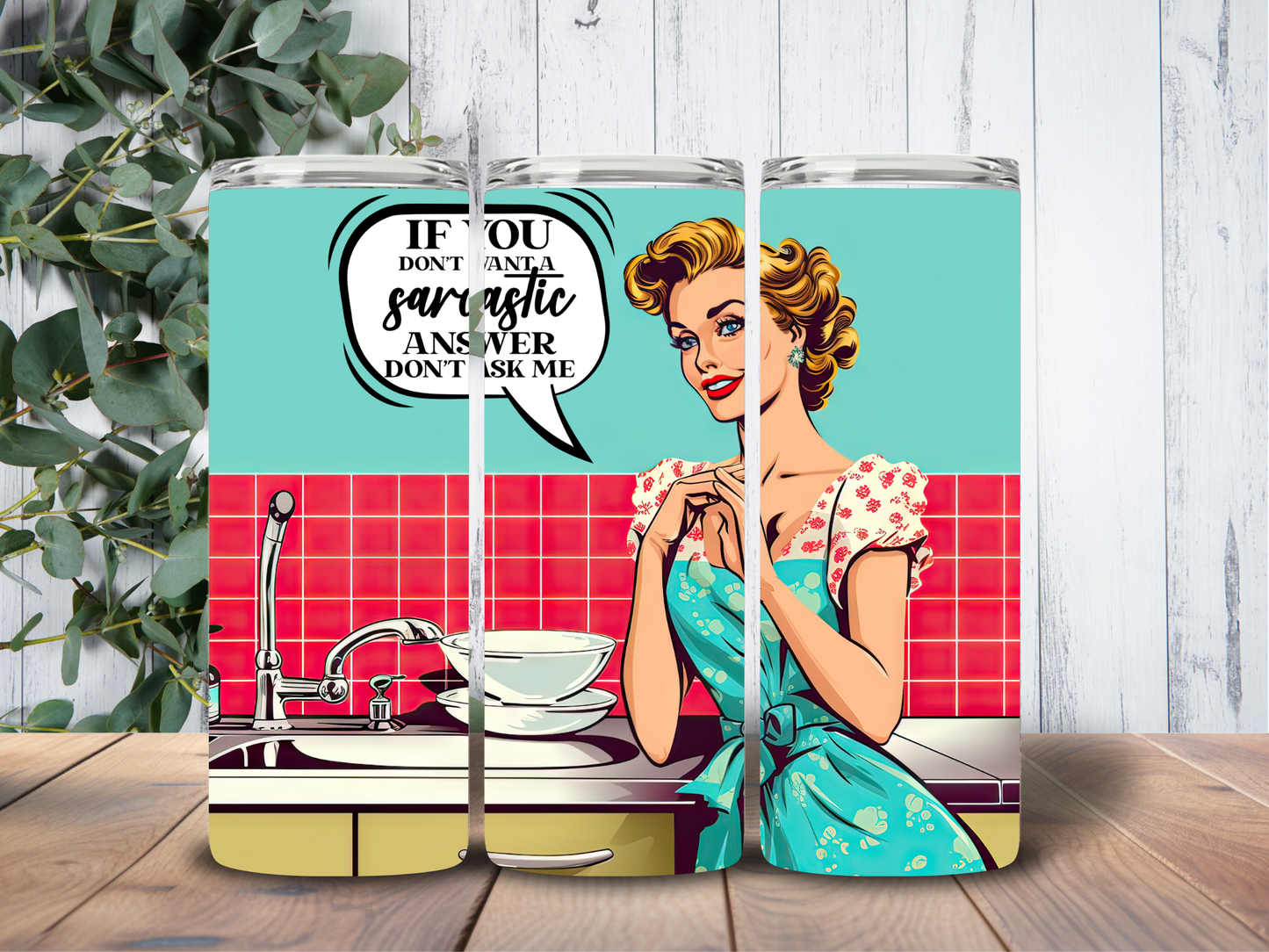 Tumbler 20oz Retro Housewife Sarcastic