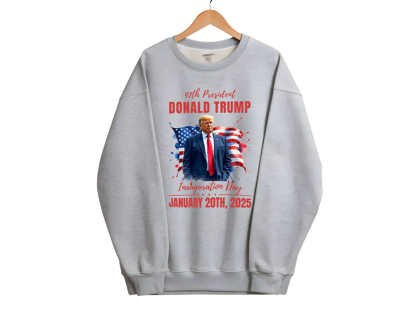 Trump Inauguration Day Sweatshirt