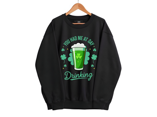 St. Patrick’s Day Sweatshirt Day Drinking