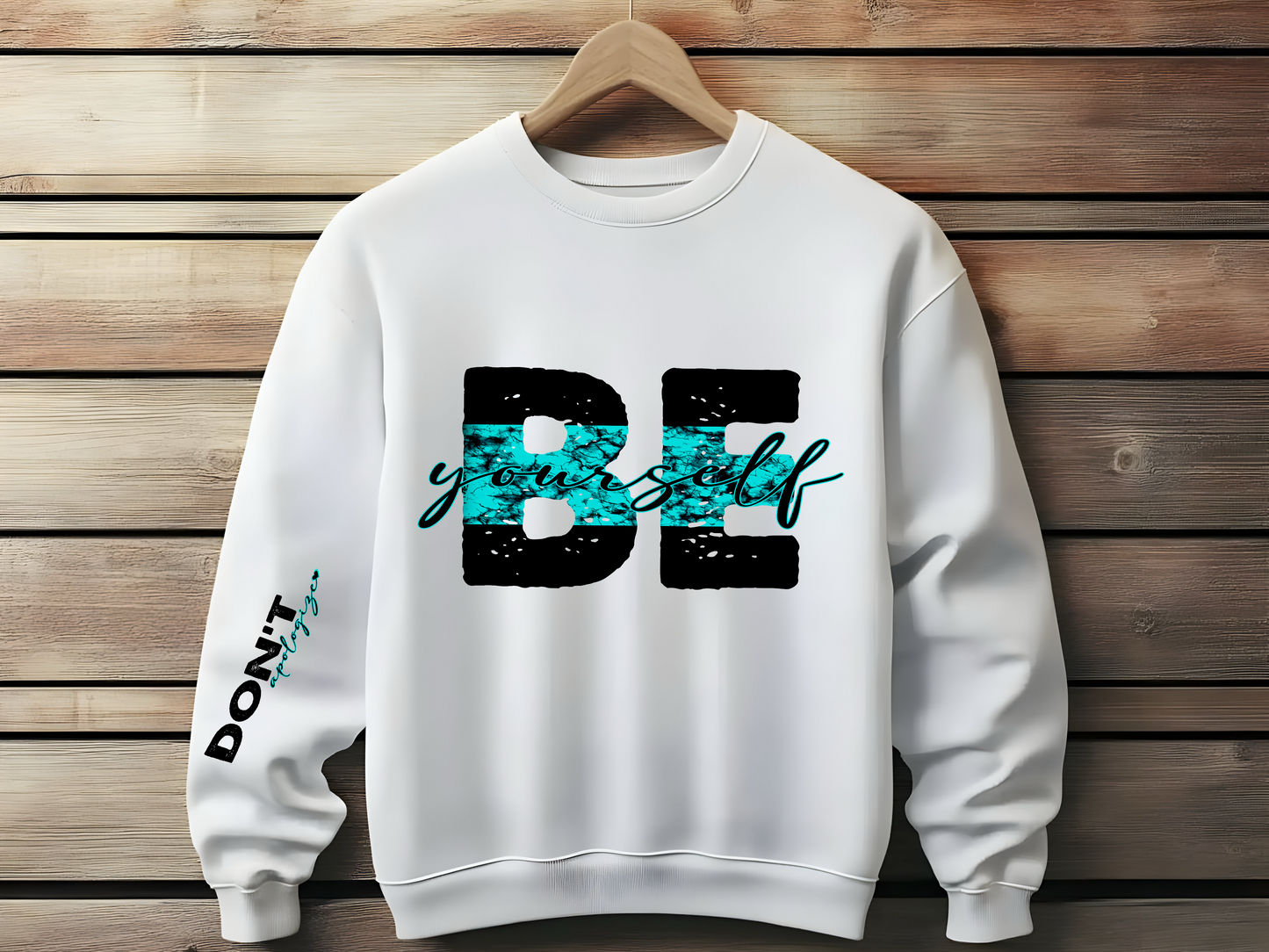 Be Yourself Sweatshirt