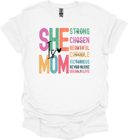 She Is Mom Tee